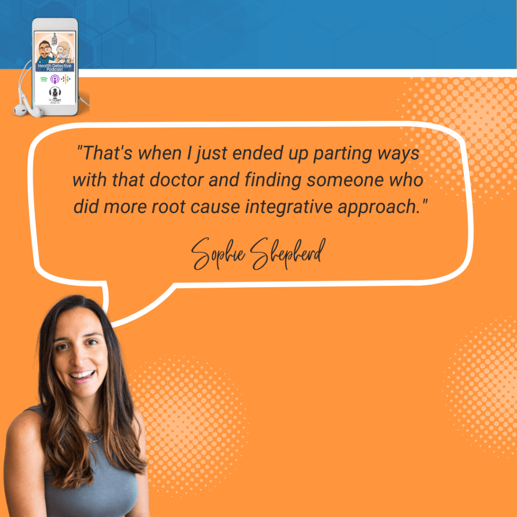 IS IBS JUST BS, SHE TALKS HEALTH, SOPHIE SHEPHERD, HEALTH COACH, HEALTH, DETECTIVE EV, EVAN TRANSUE, HEALTH DETECTIVE PODCAST, FDN, FDNTRAINING, CERTIFICATION, COACH, IRRITABLE BOWEL SYNDROME, PARTING WAYS, DOCTOR, ROOT CAUSE INTEGRATIVE APROACH