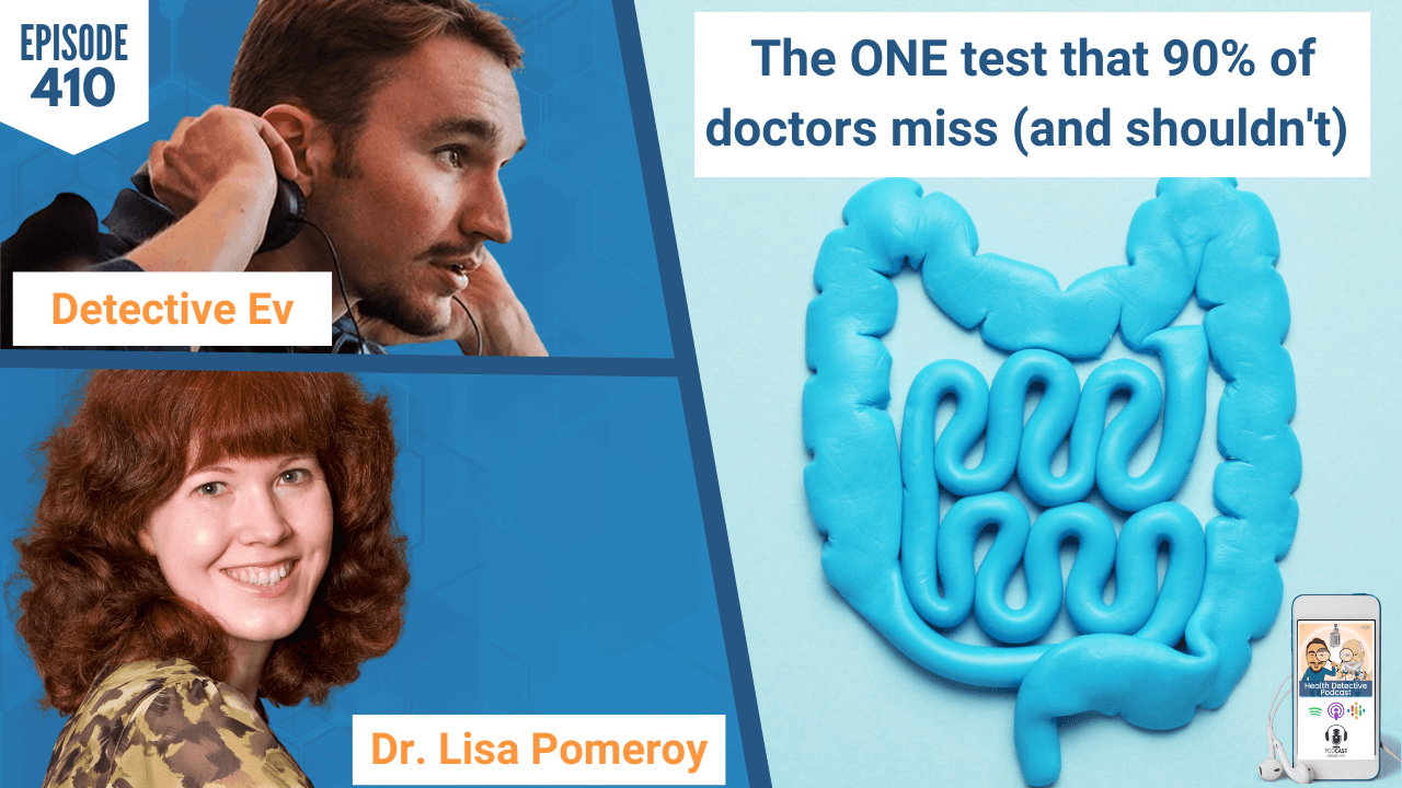 The ONE test that 90% of doctors miss (and shouldn't), GI MAP, STOOL TESTING, QPCR, GUT HEALTH, HEALTH, HEALTH TIPS, POMEROY INSTITUTE FOR FUNCTIONAL NUTRITION, DR. LISA POMEROY, FDN, FDNTRAINING, HEALTH DETECTIVE PODCAST, DETECTIVE EV, EVAN TRANSUE