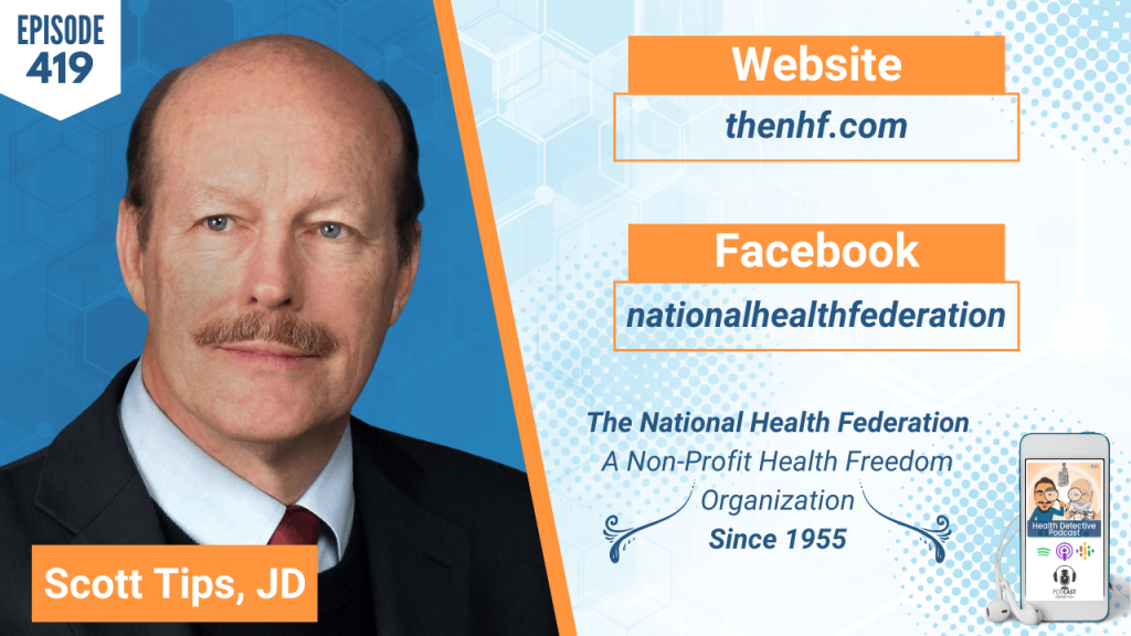 JUST BLEW THE LID OFF YOUR GROCERY STORE, LAWYER, LAW, THE NATIONAL HEALTH FEDERATION, SCOTT TIPS, JD, PROTECTION, HEALTH FREEDOM, FOOD AND DRUG LAW, GLOBAL HEALTH FREEDOM, CONSUMER HEALTH RIGHTS, HARMFUL FOOD POLICIES, PHARMACEUTICAL OVERREACH, Codex Alimentarius, GLYPHOSATE, FDN, FDNTRAINING, HEALTH DETECTIVE PODCAST, DETECTIVE EV, EVAN TRANSUE, HEALTH, HEALTH TIPS