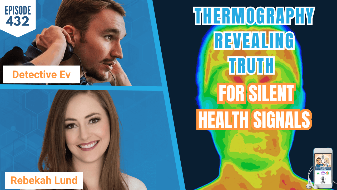 Thermography Revealing Truth for Silent Health Signals Thermography Revealing Truth for Silent Health Signals