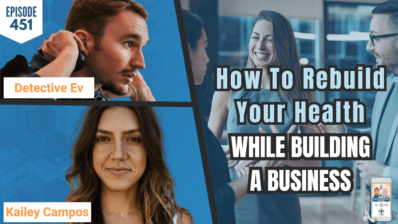 How to Rebuild Your Health While Building a Business How to Rebuild Your Health While Building a Business