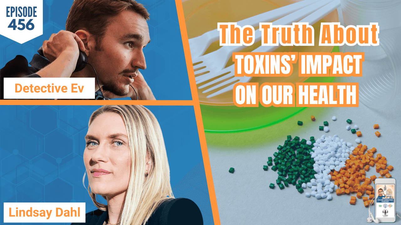 The Truth About Toxins’ Impact on Our Health