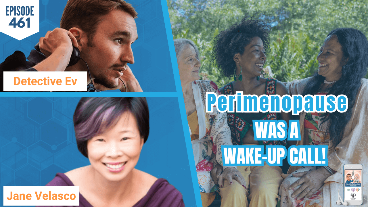 Perimenopause was a Wake-Up Call