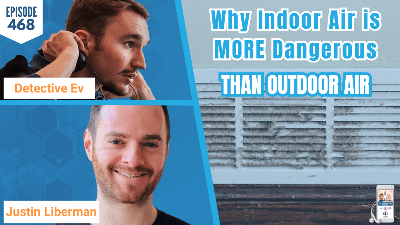 Why Indoor Air is MORE Dangerous Than Outdoor Air Why Indoor Air is MORE Dangerous Than Outdoor Air